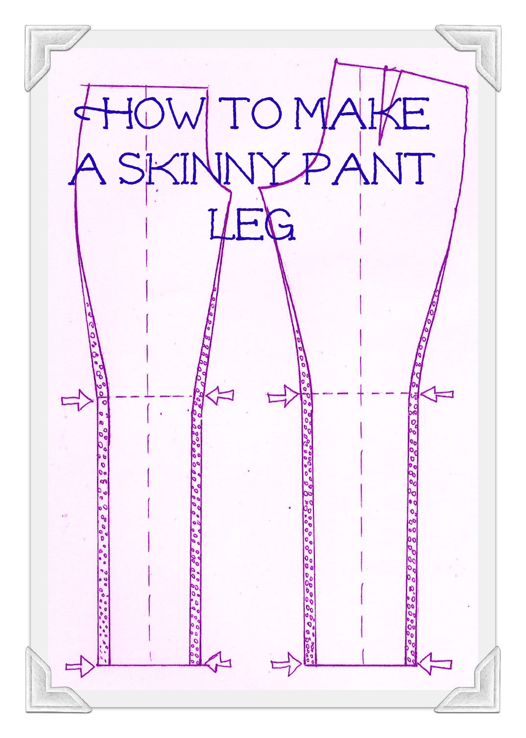 Slim it Down Make a Wide Leg Skinny SBCC Patterns